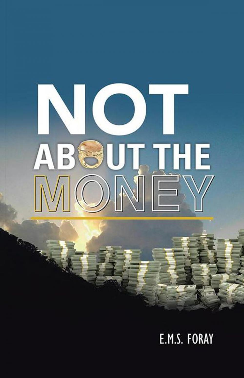 Big bigCover of Not About the Money