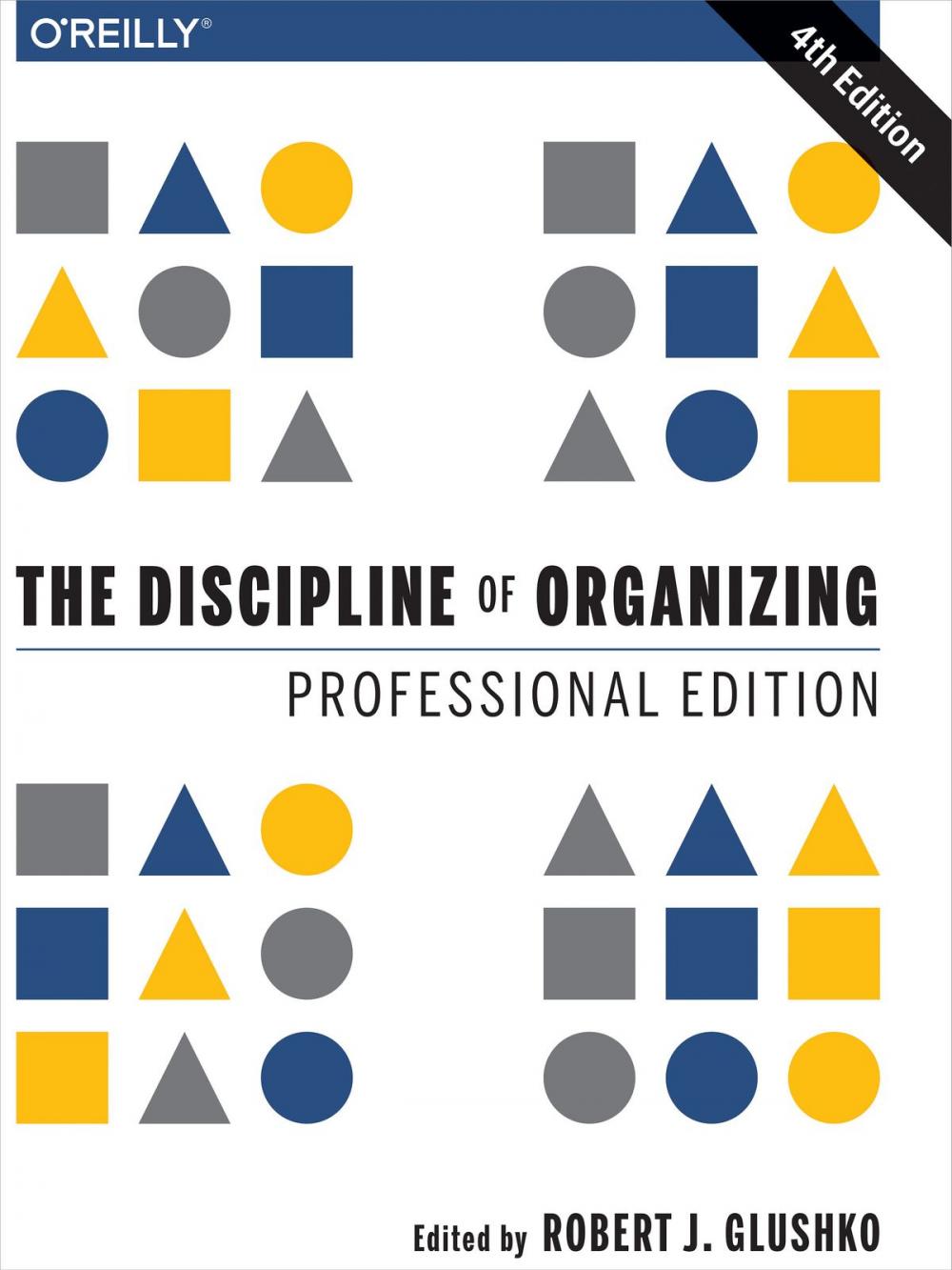 Big bigCover of The Discipline of Organizing: Professional Edition