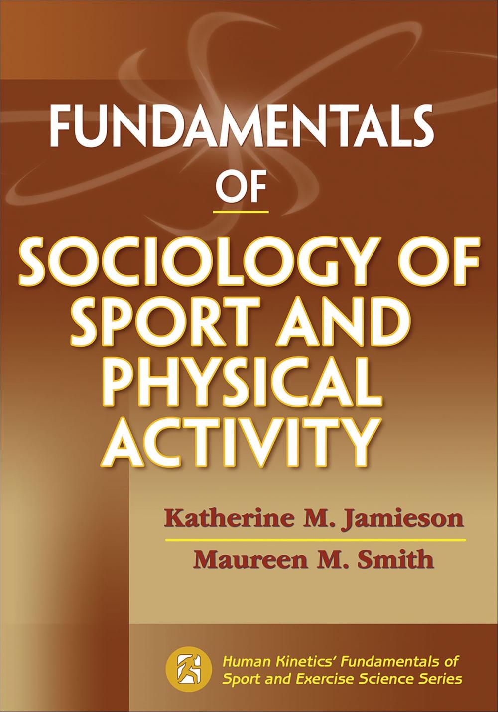 Big bigCover of Fundamentals of Sociology of Sport and Physical Activity