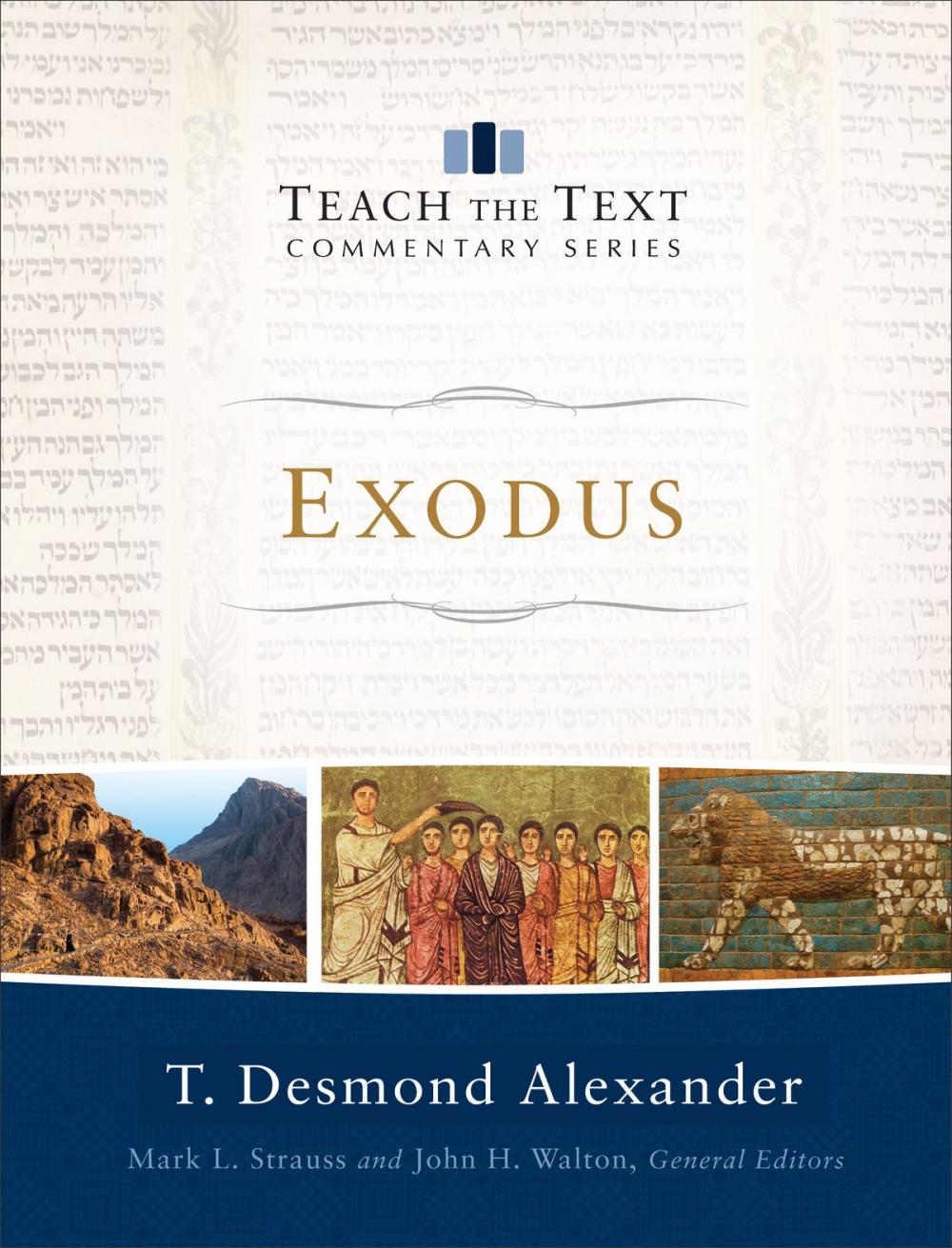 Big bigCover of Exodus (Teach the Text Commentary Series)