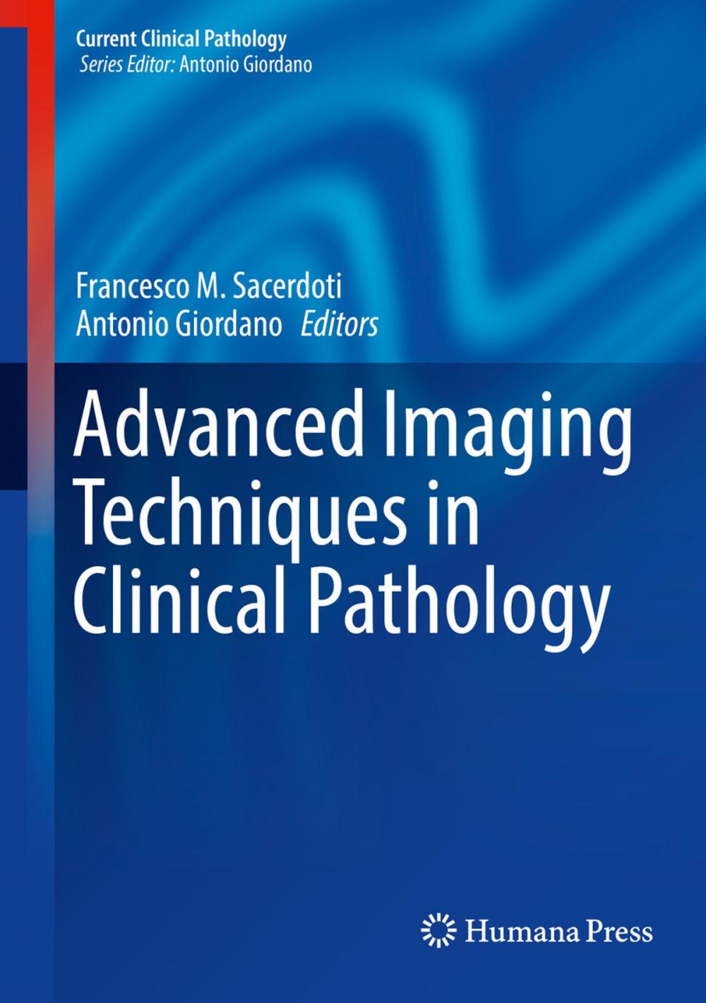 Big bigCover of Advanced Imaging Techniques in Clinical Pathology