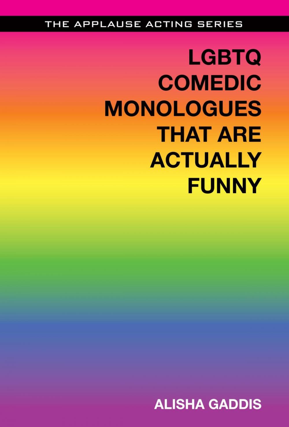 Big bigCover of LGBTQ Comedic Monologues That Are Actually Funny