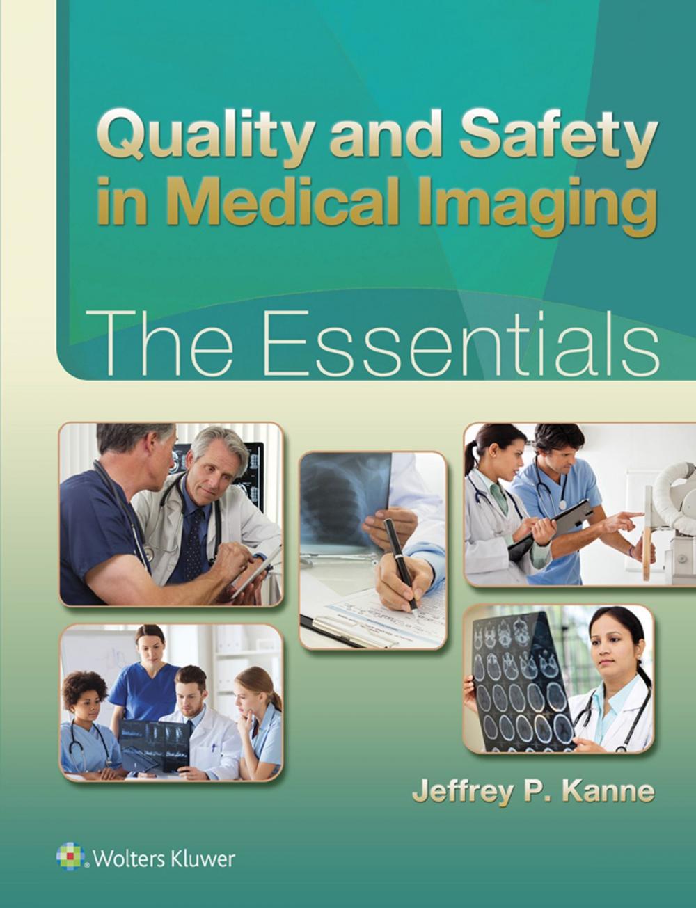 Big bigCover of Quality and Safety in Medical Imaging: The Essentials