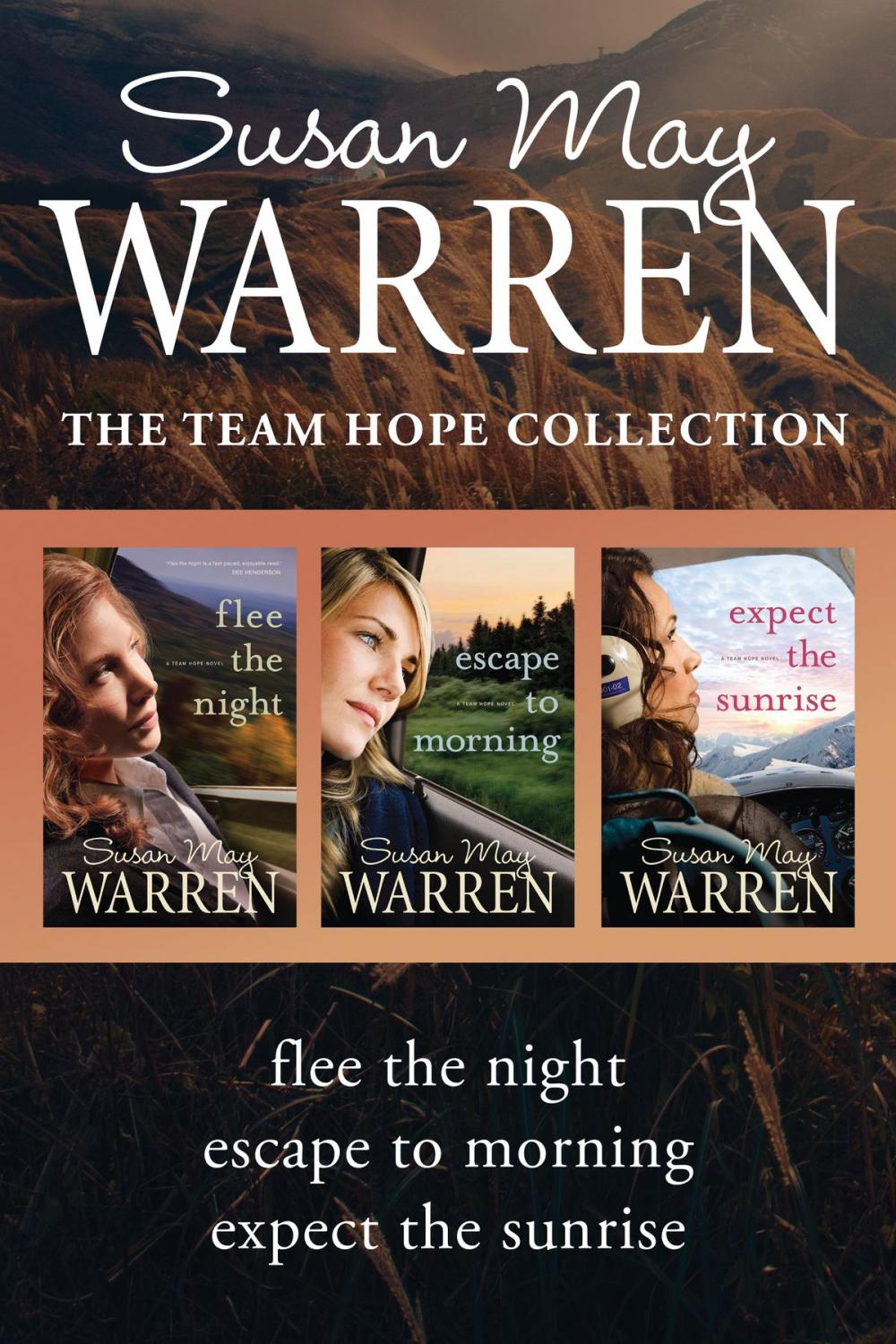 Big bigCover of The Team Hope Collection: Flee the Night / Escape to Morning / Expect the Sunrise