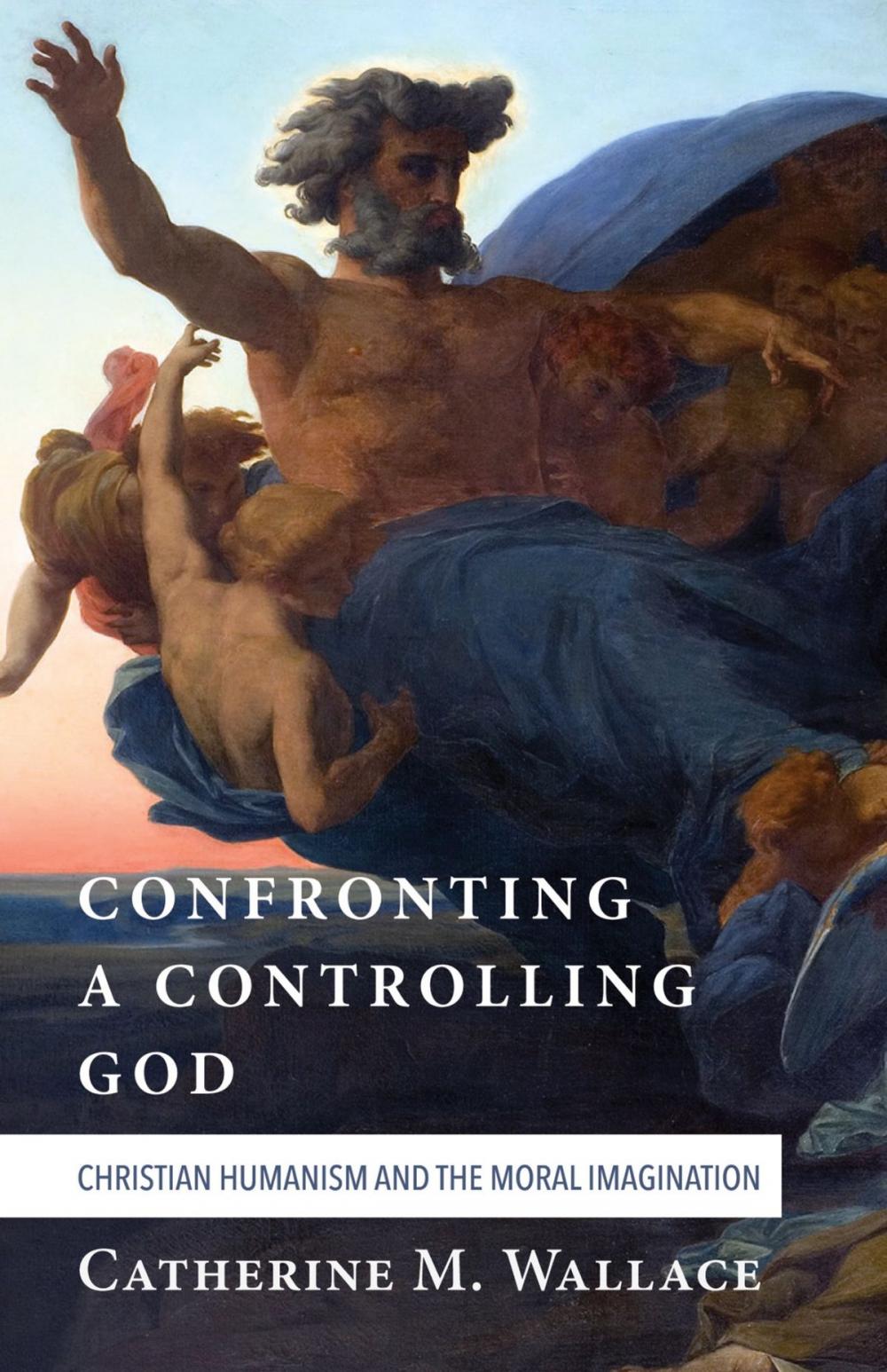 Big bigCover of Confronting a Controlling God