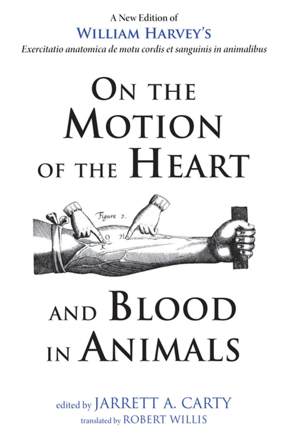 Big bigCover of On the Motion of the Heart and Blood in Animals