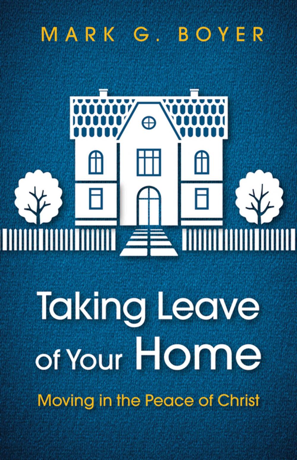 Big bigCover of Taking Leave of Your Home