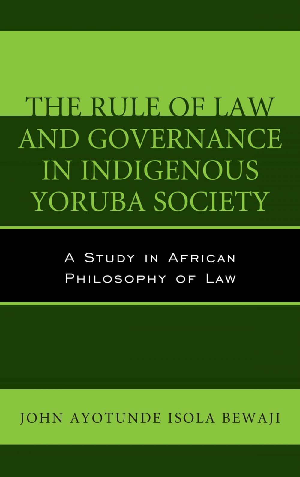 Big bigCover of The Rule of Law and Governance in Indigenous Yoruba Society