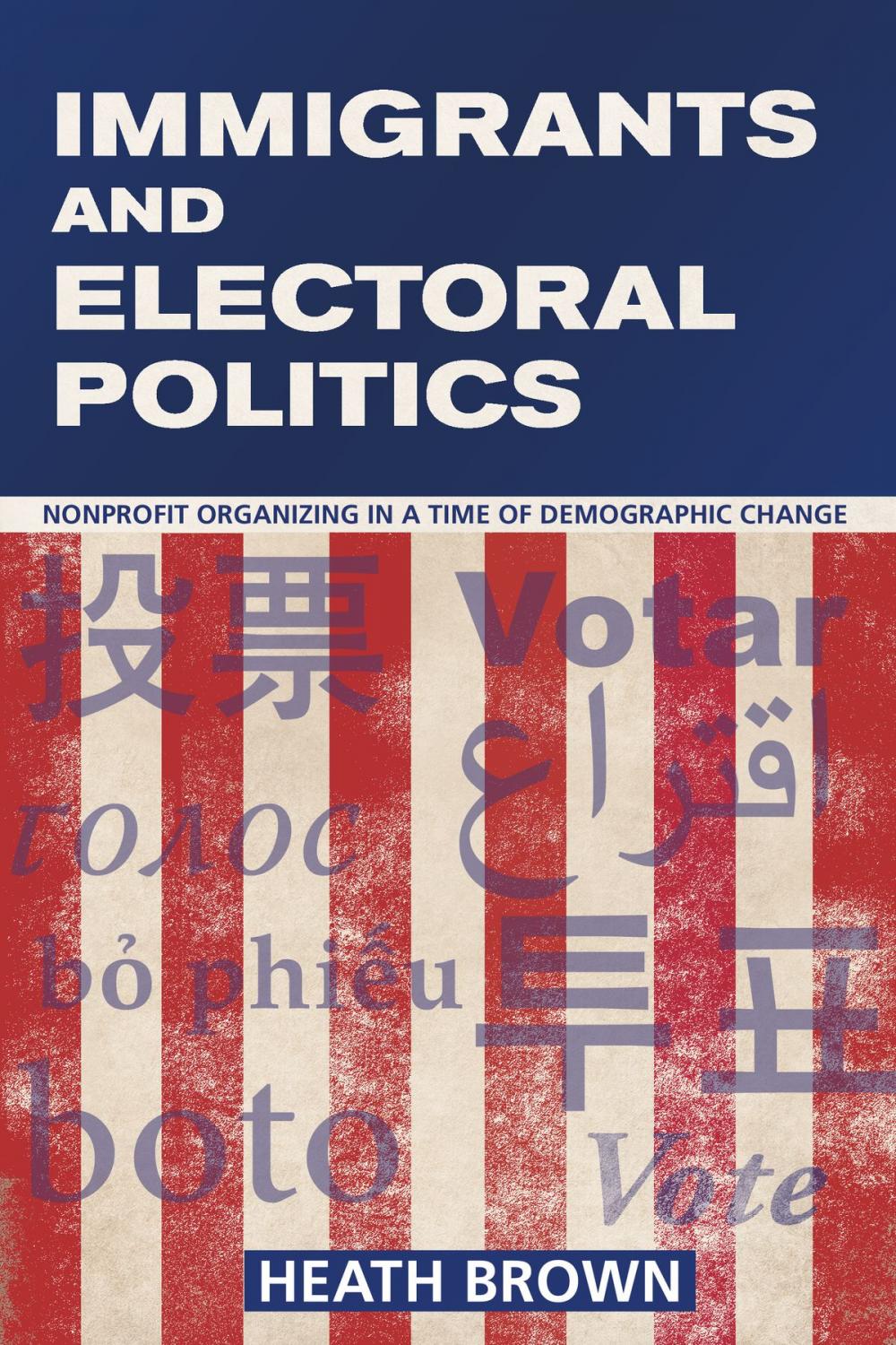 Big bigCover of Immigrants and Electoral Politics