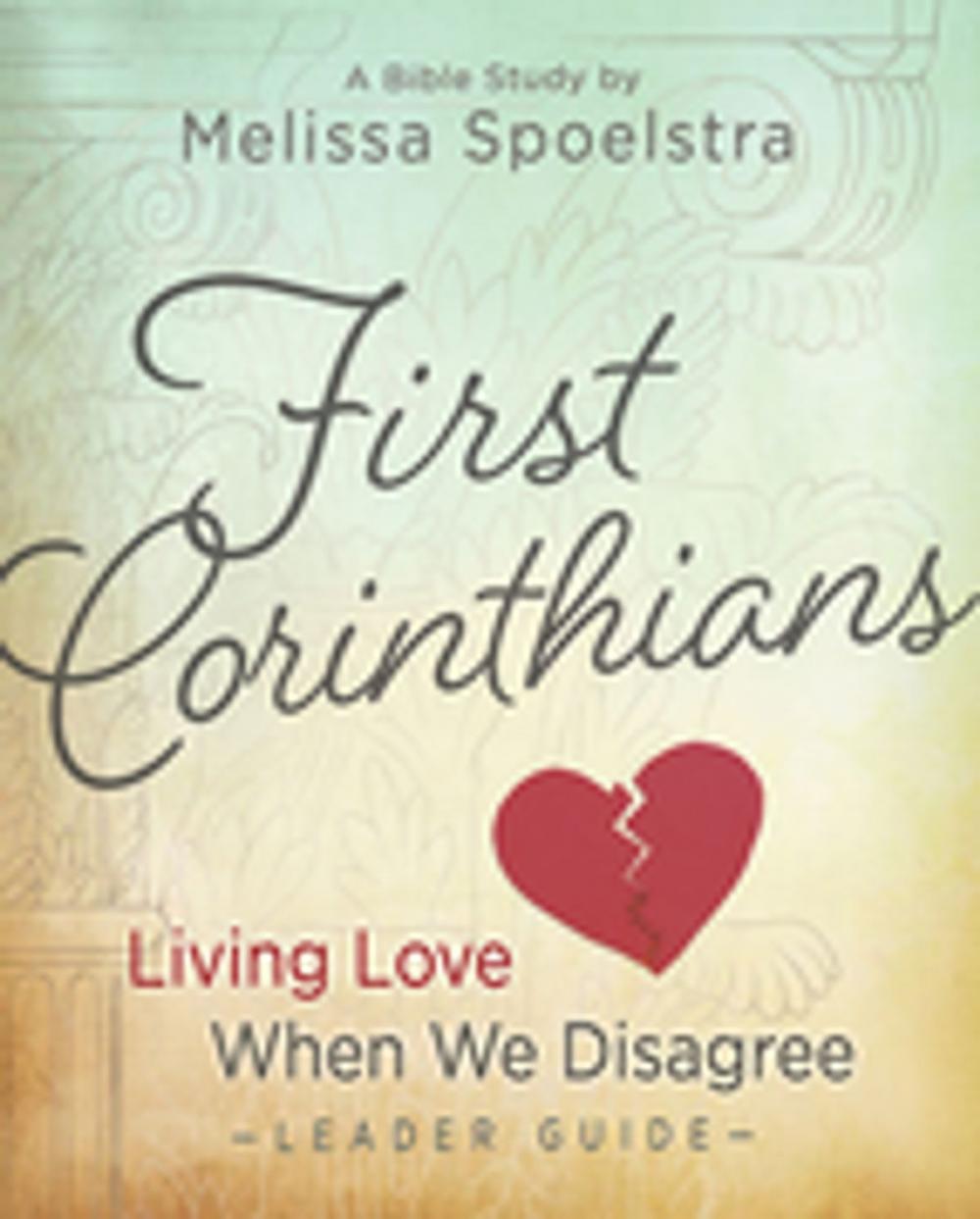 Big bigCover of First Corinthians - Women's Bible Study Leader Guide