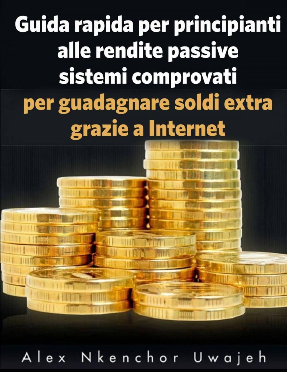 Big bigCover of Guida rapida per principianti alle rendite passive