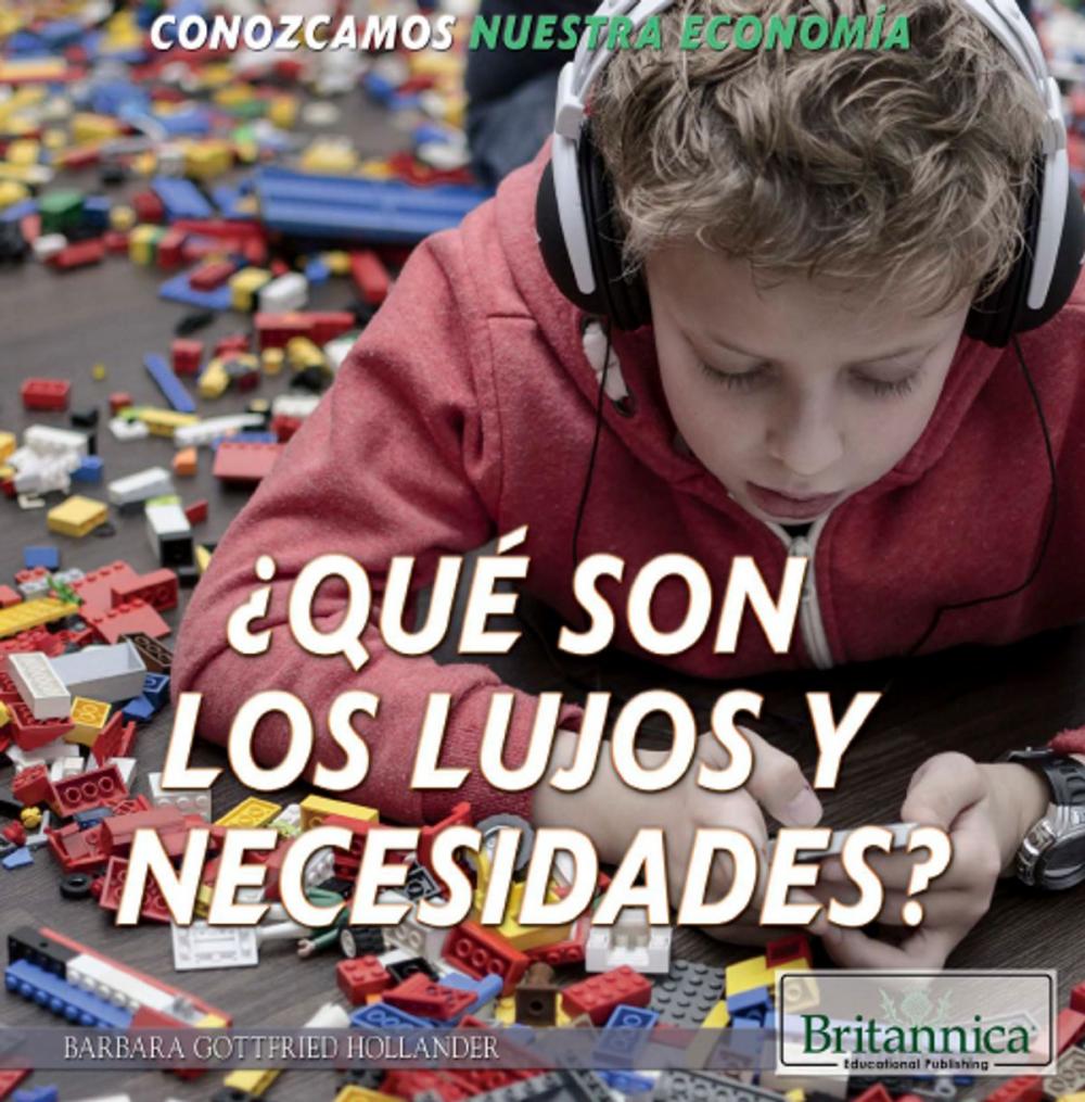 Big bigCover of ¿Qué son los lujos y necesidades? (What Are Wants and Needs?)