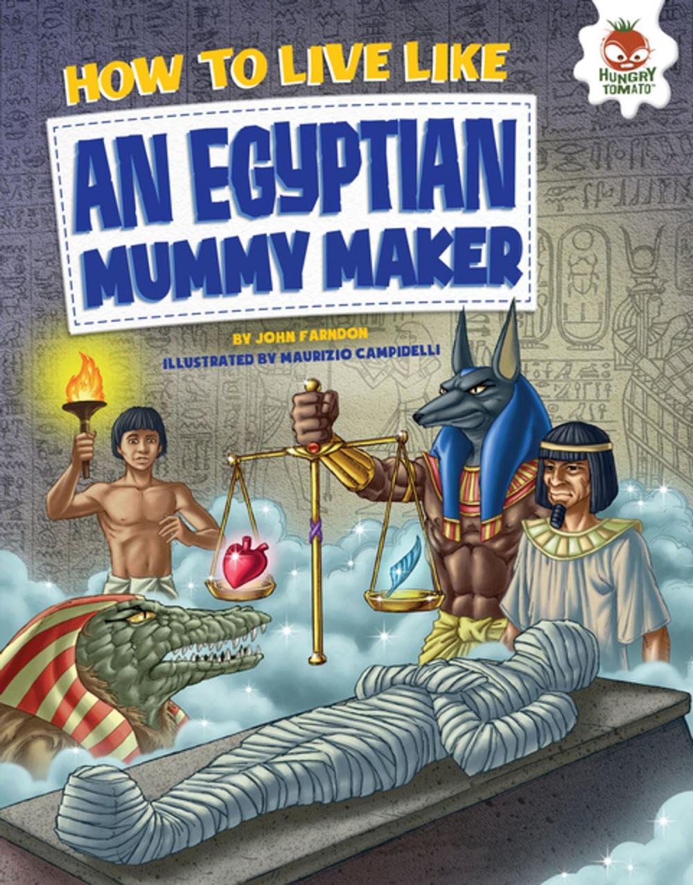 Big bigCover of How to Live Like an Egyptian Mummy Maker