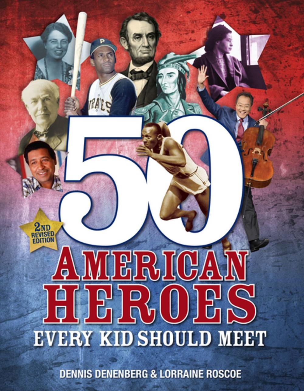 Big bigCover of 50 American Heroes Every Kid Should Meet, 3rd Edition