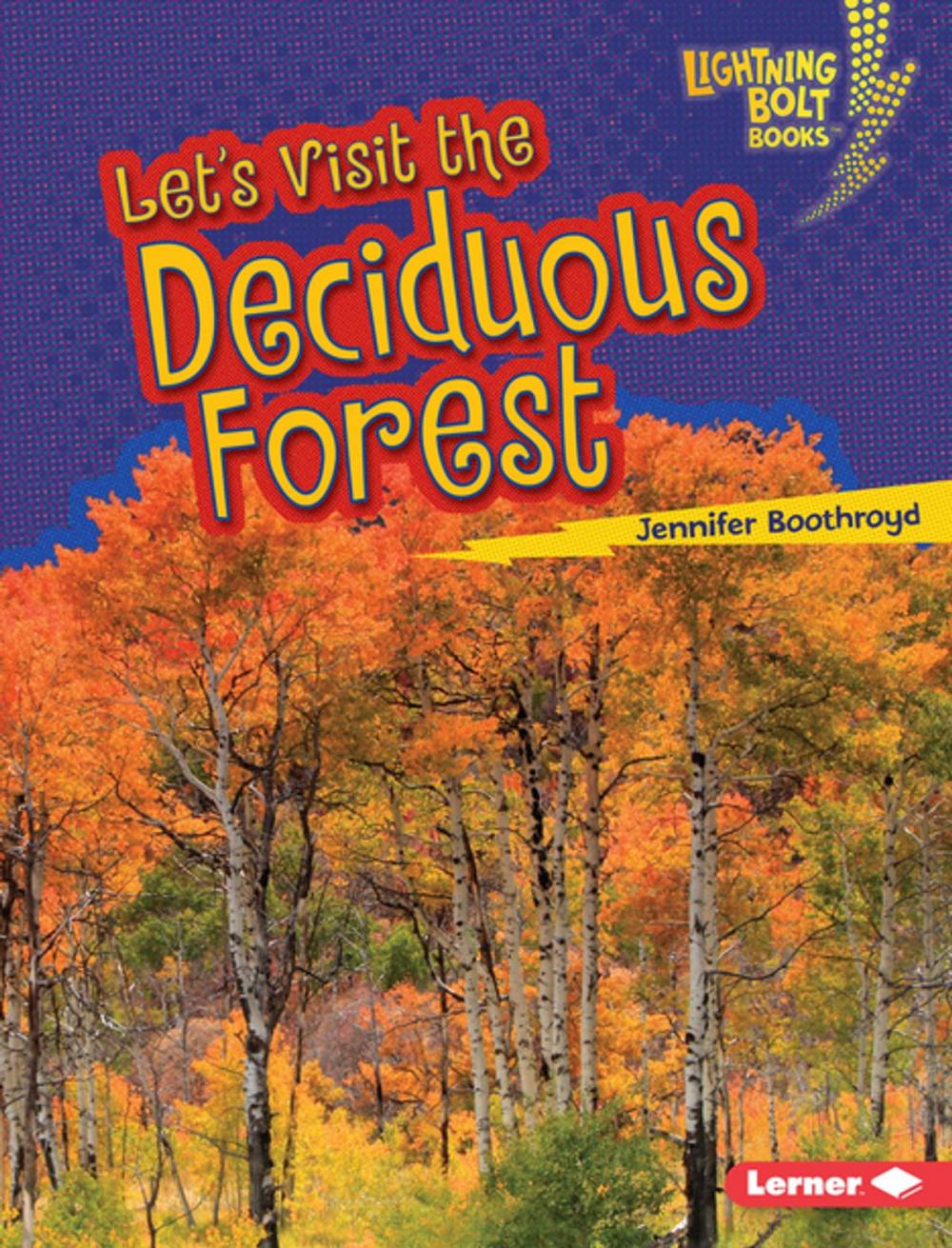 Big bigCover of Let's Visit the Deciduous Forest