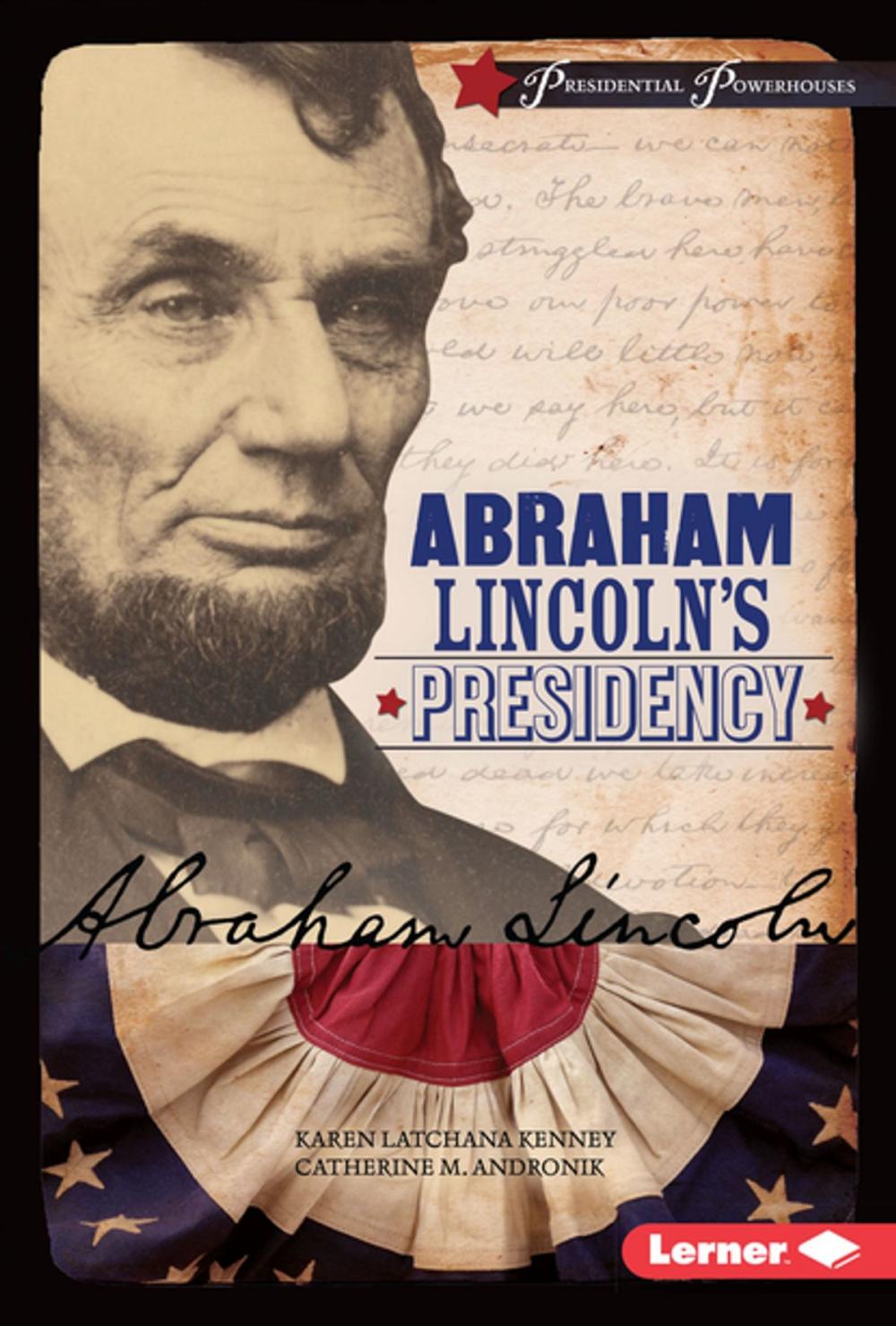 Big bigCover of Abraham Lincoln's Presidency