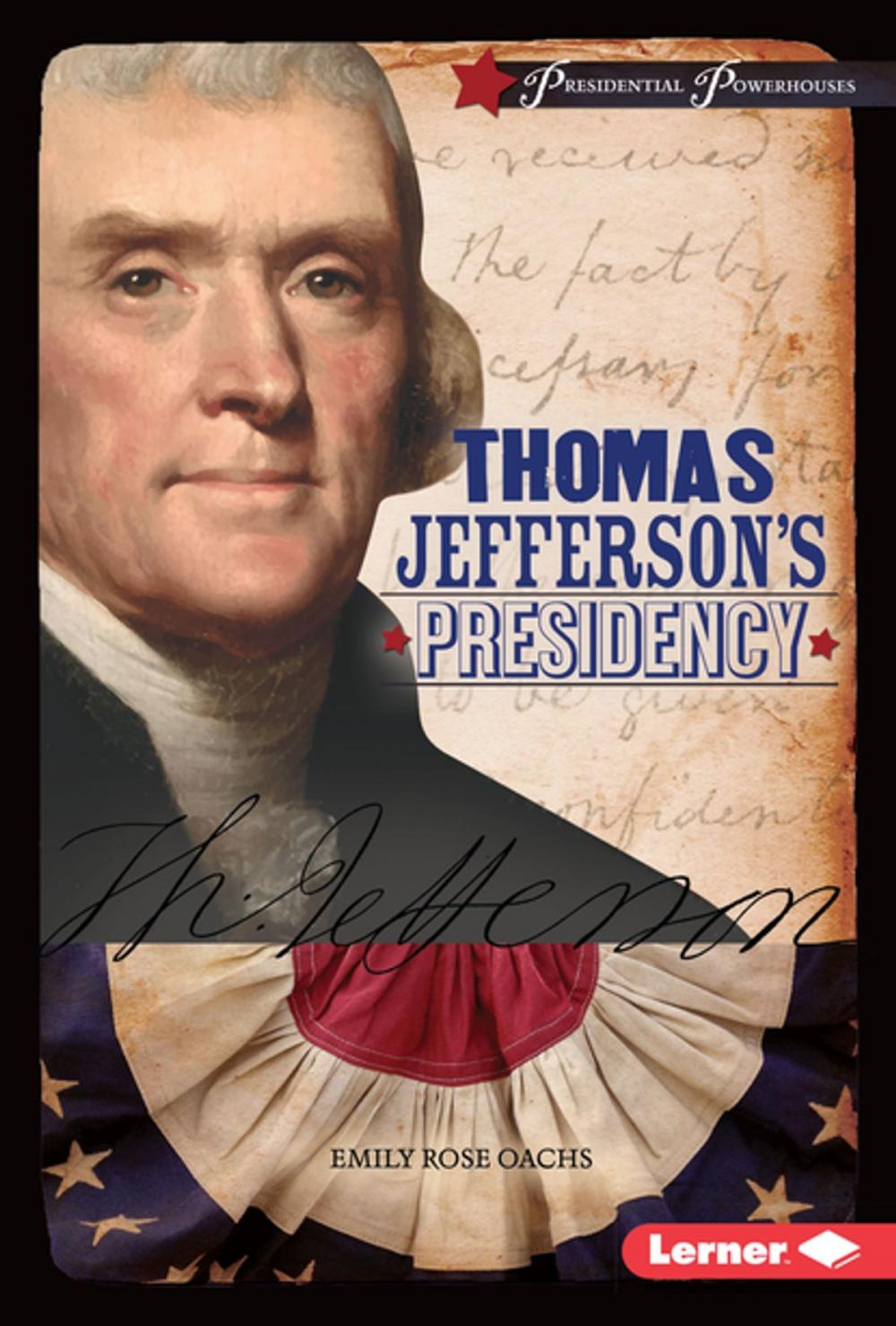 Big bigCover of Thomas Jefferson's Presidency