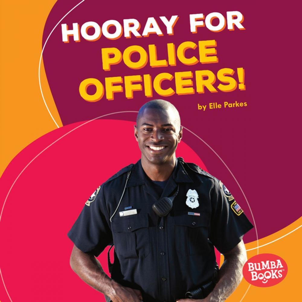 Big bigCover of Hooray for Police Officers!