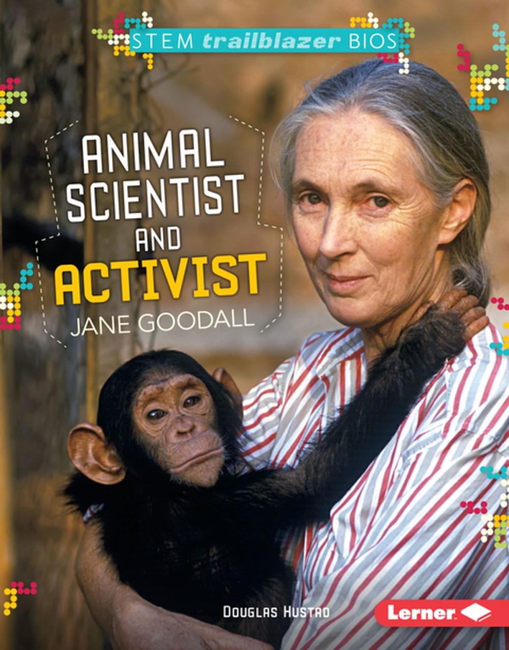 Big bigCover of Animal Scientist and Activist Jane Goodall