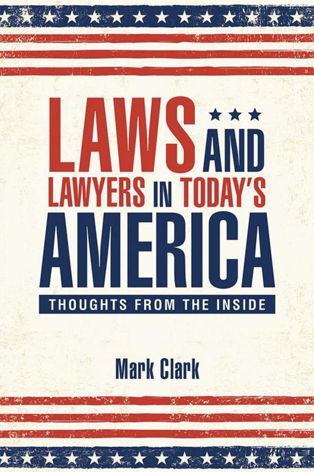 Big bigCover of Laws and Lawyers in Today’S America