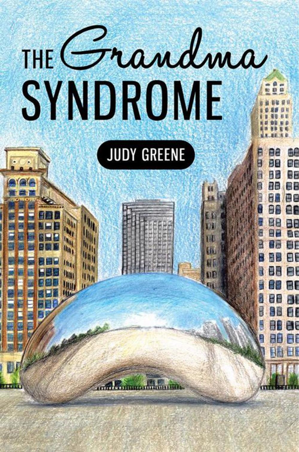 Big bigCover of The Grandma Syndrome