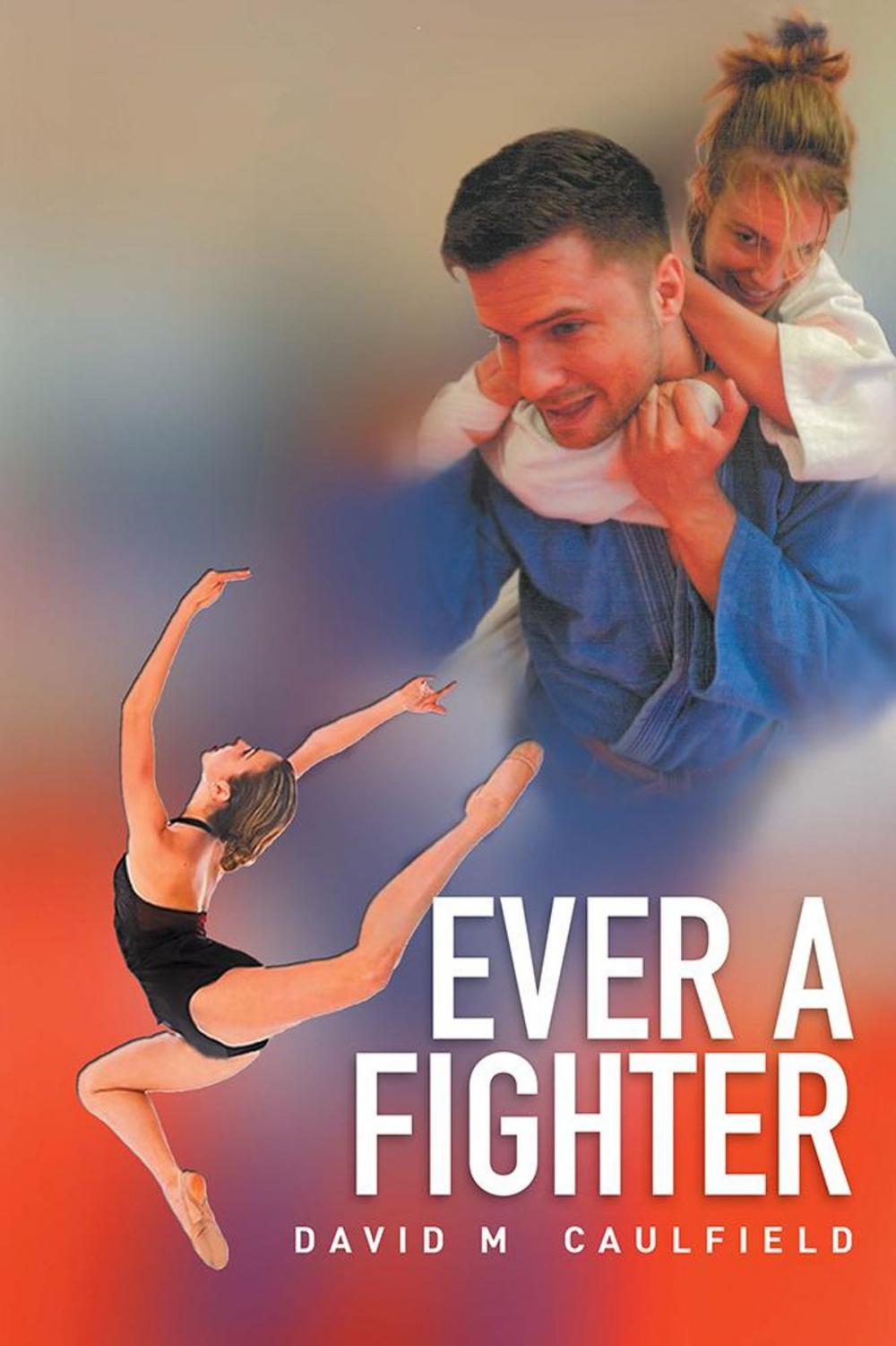 Big bigCover of Ever a Fighter