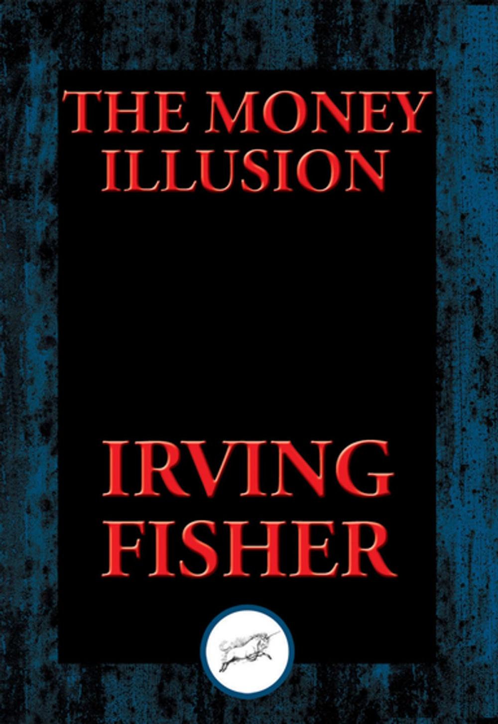 Big bigCover of The Money Illusion