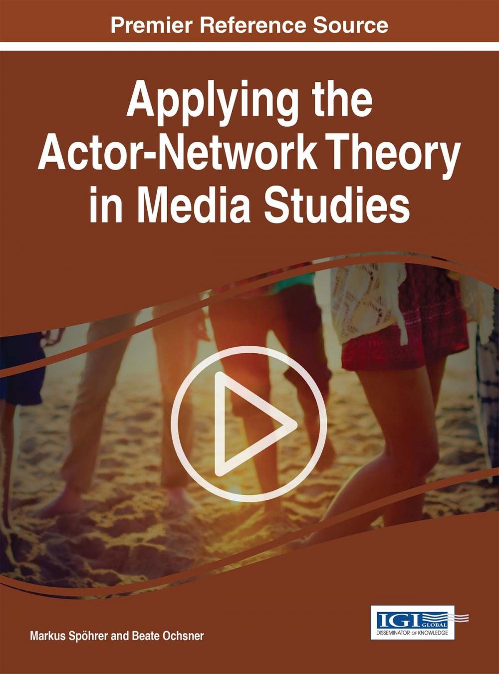 Big bigCover of Applying the Actor-Network Theory in Media Studies