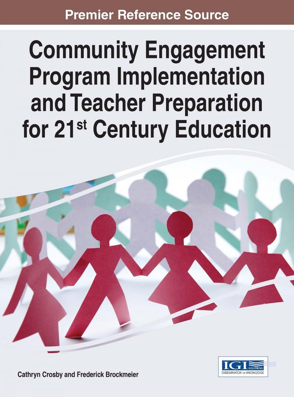 Big bigCover of Community Engagement Program Implementation and Teacher Preparation for 21st Century Education