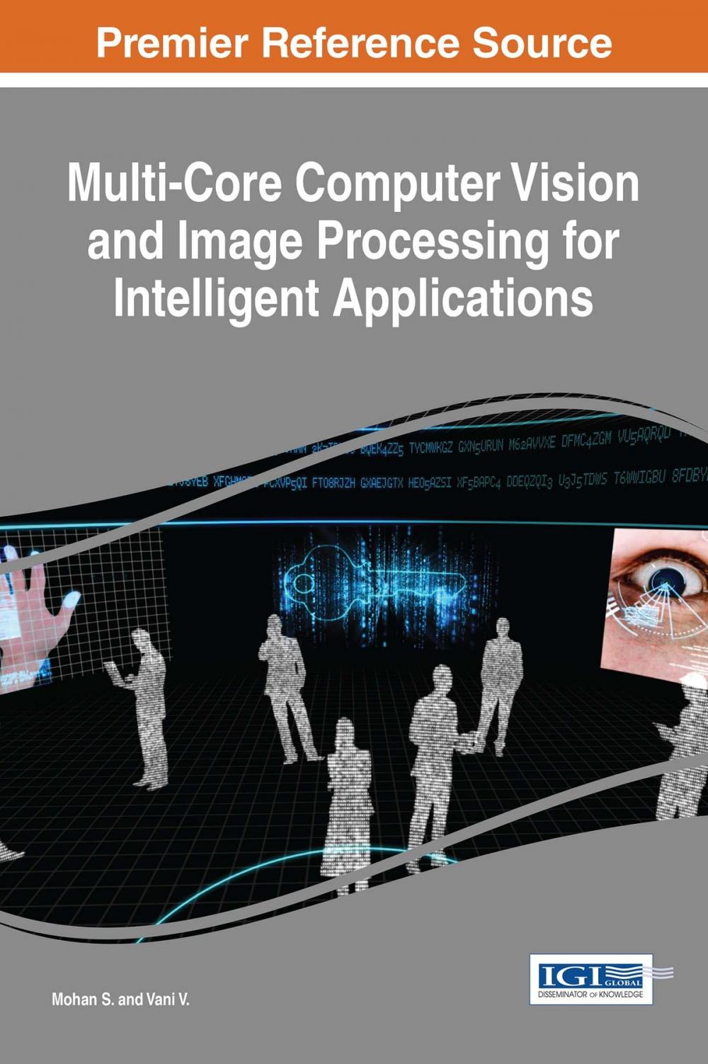 Big bigCover of Multi-Core Computer Vision and Image Processing for Intelligent Applications