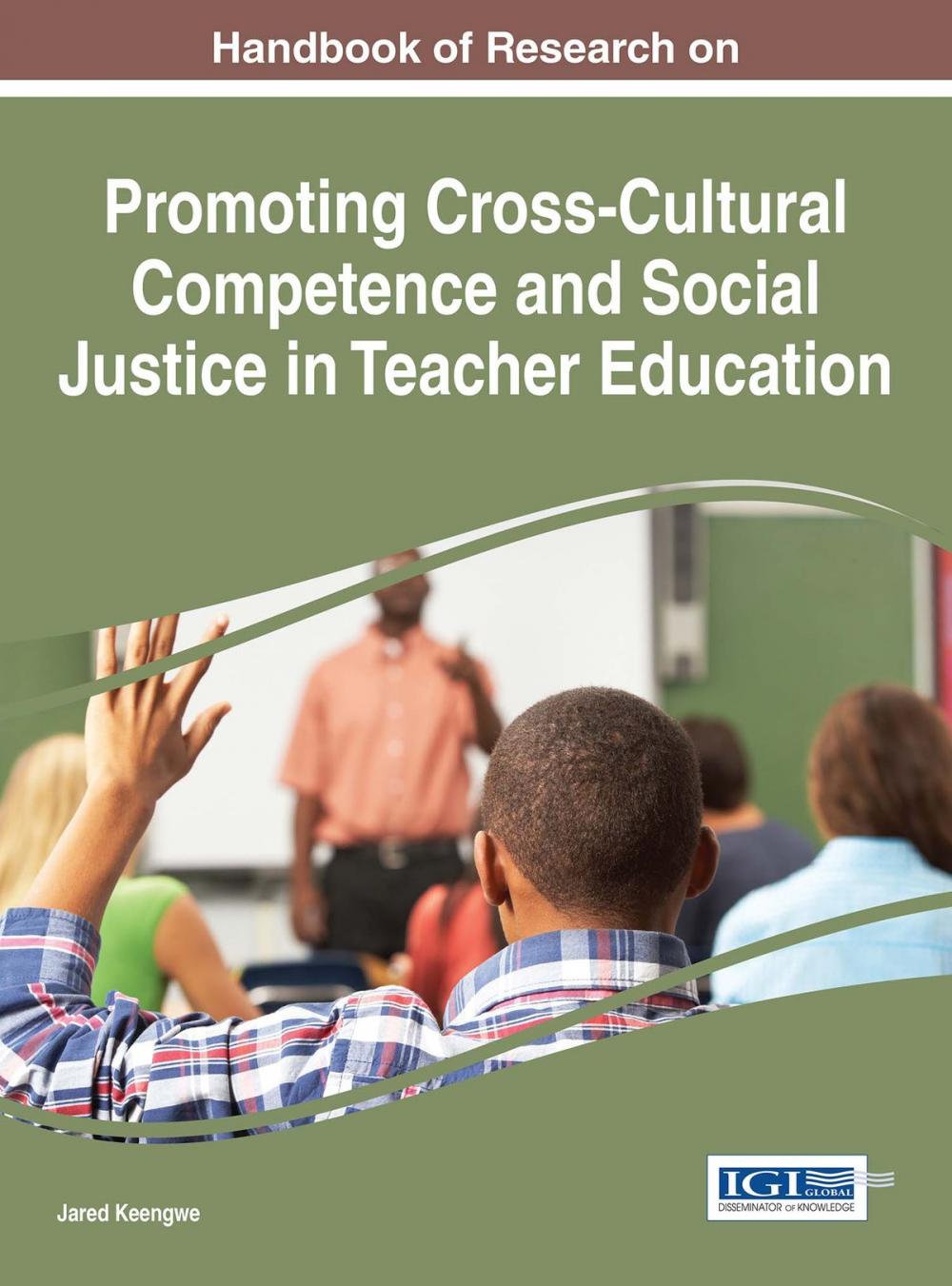 Big bigCover of Handbook of Research on Promoting Cross-Cultural Competence and Social Justice in Teacher Education