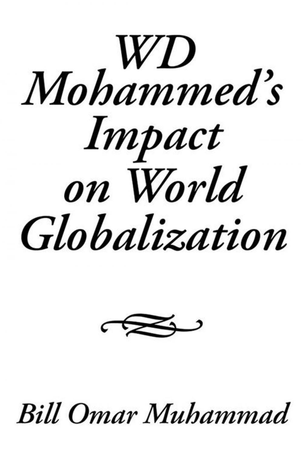 Big bigCover of Wd Mohammed’S Impact on World Globalization