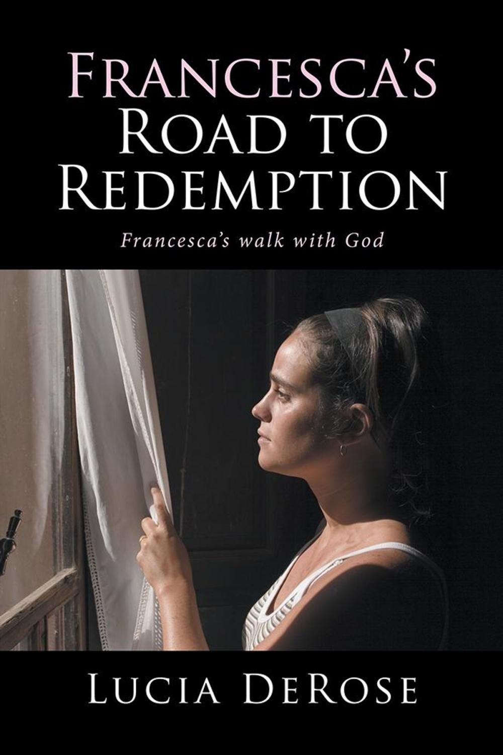 Big bigCover of Francesca's Road to Redemption