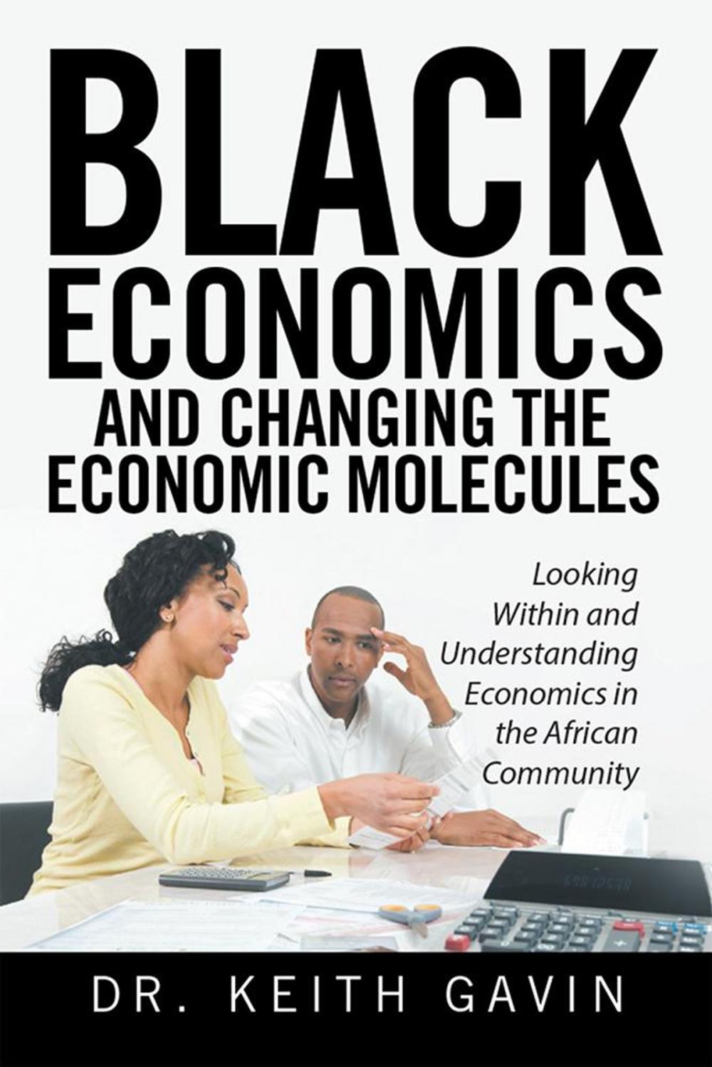 Big bigCover of Black Economics and Changing the Economic Molecules