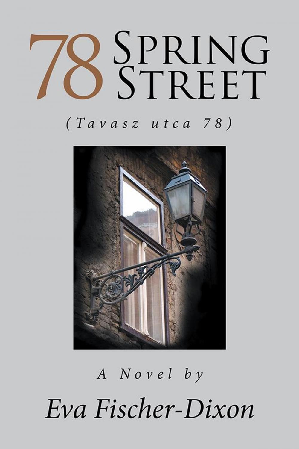 Big bigCover of 78 Spring Street (Tavasz Utca 78)