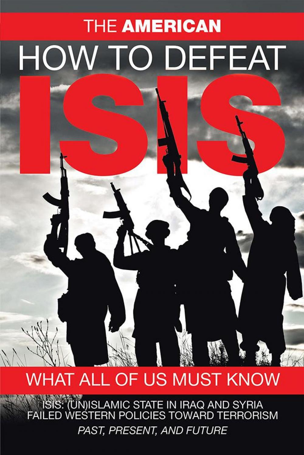 Big bigCover of How to Defeat Isis