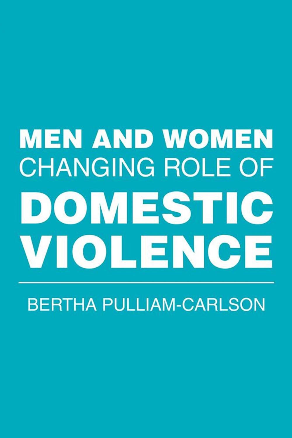 Big bigCover of Men and Women Changing Role of Domestic Violence