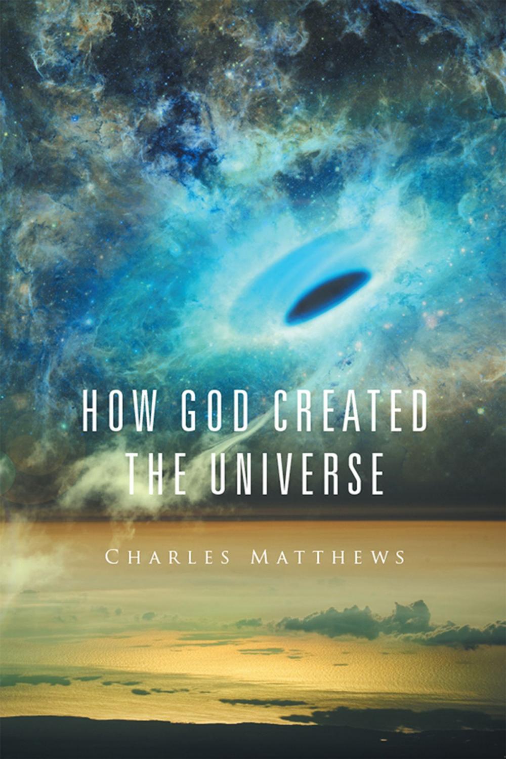 Big bigCover of How God Created the Universe