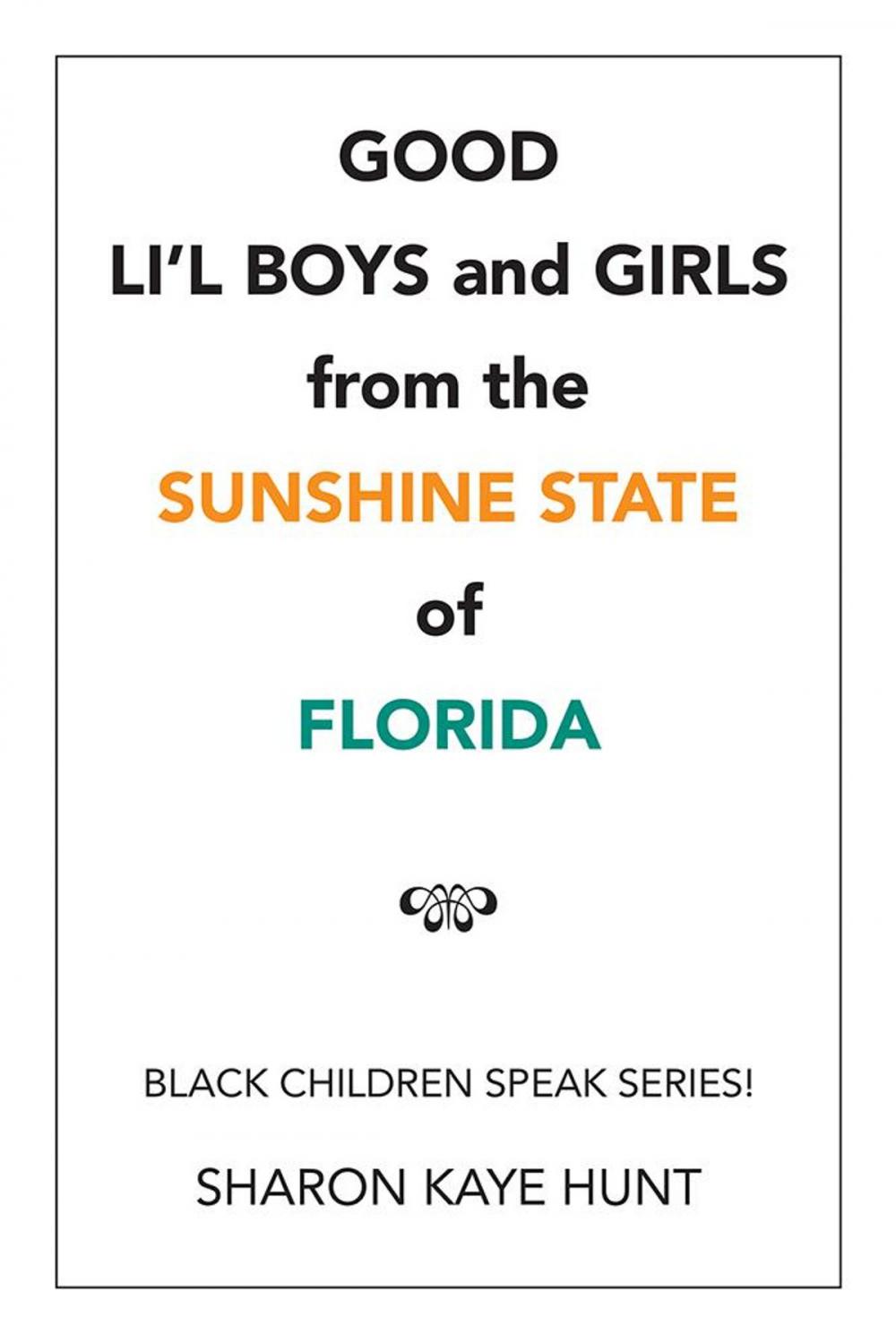 Big bigCover of Good Li’L Boys and Girls from the Sunshine State of Florida