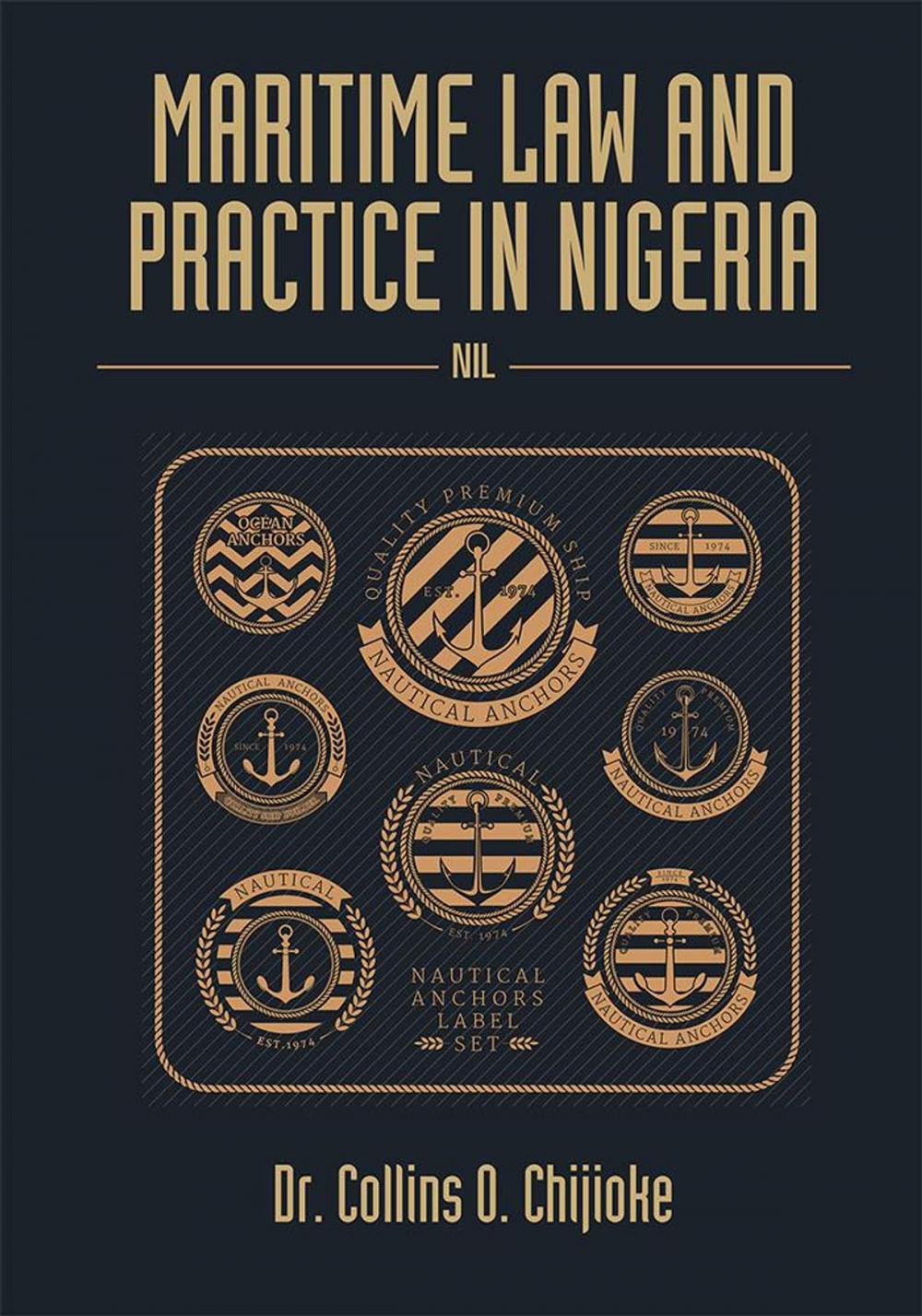 Big bigCover of Maritime Law and Practice in Nigeria