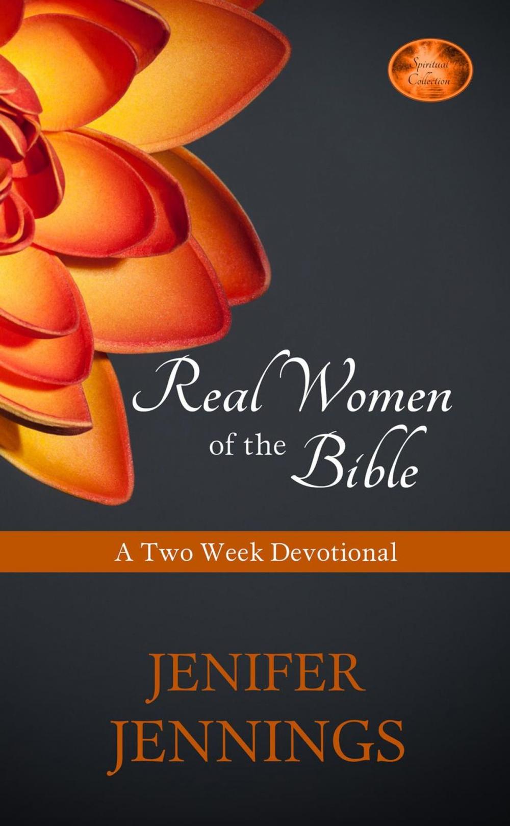 Big bigCover of Real Women of the Bible: Two Week Devotional