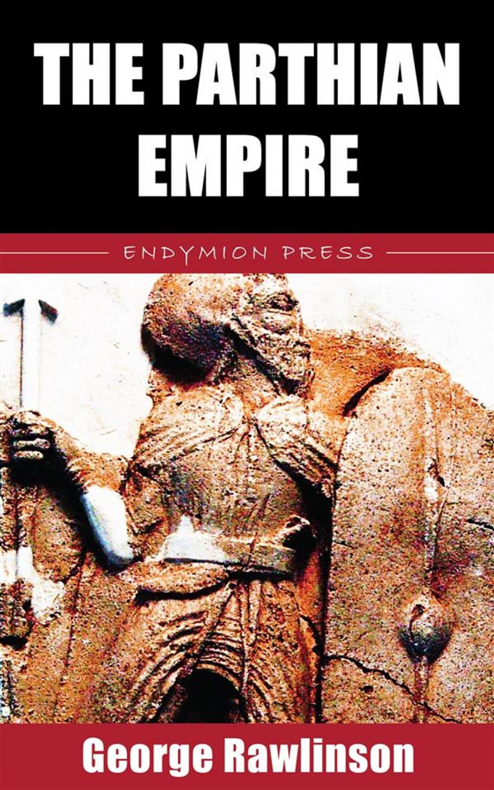 Big bigCover of The Parthian Empire