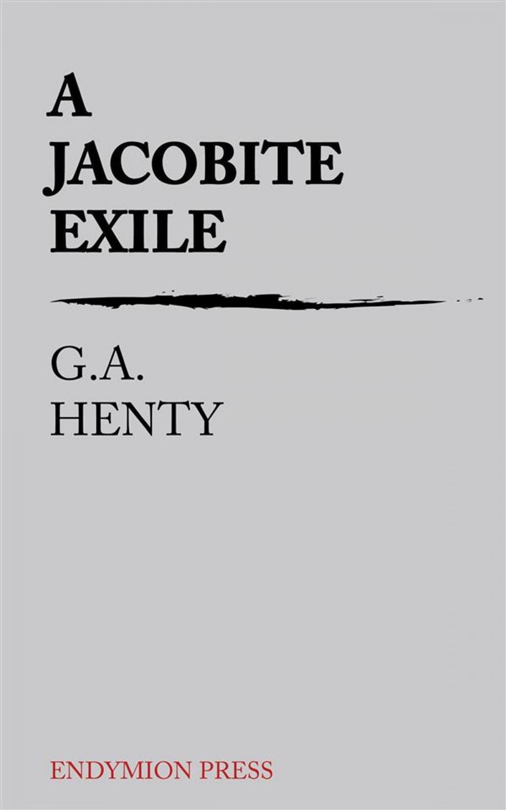 Big bigCover of A Jacobite Exile