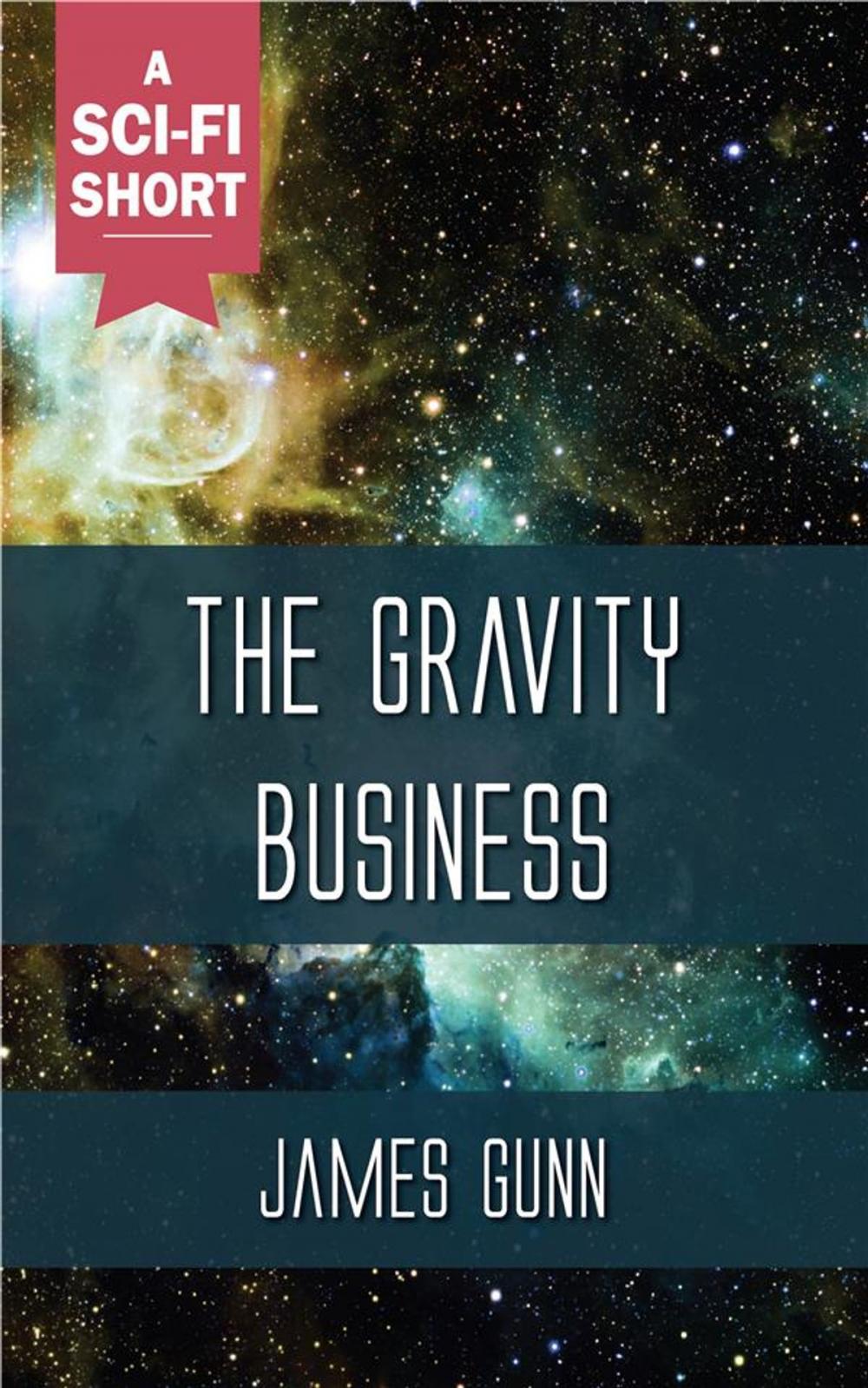 Big bigCover of The Gravity Business