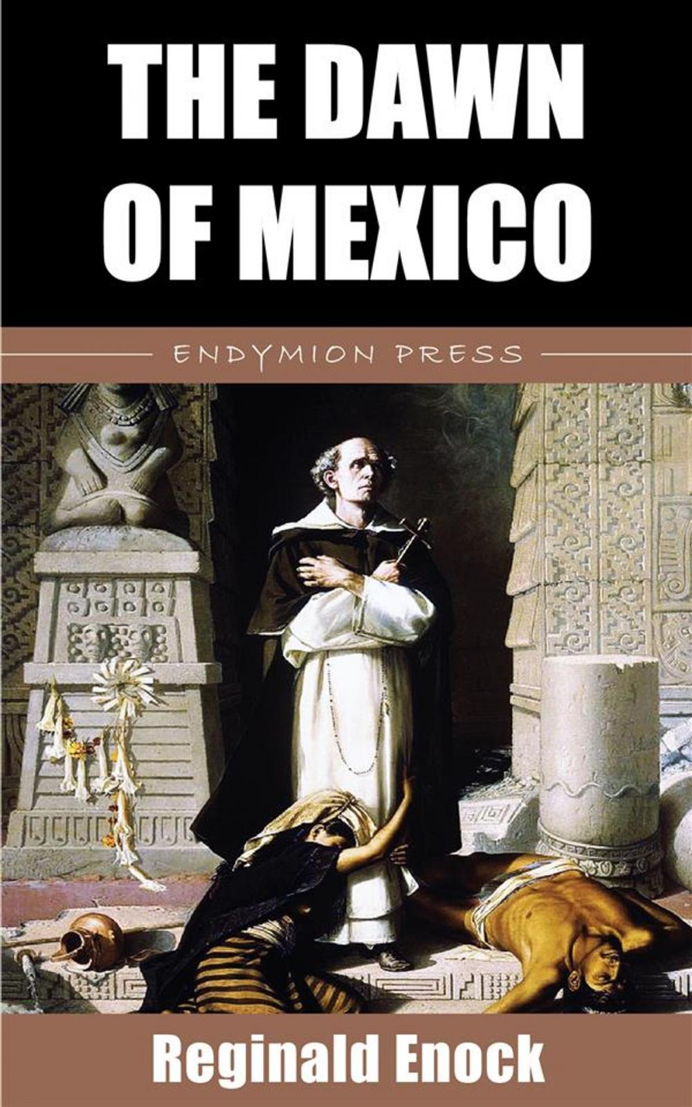 Big bigCover of The Dawn of Mexico