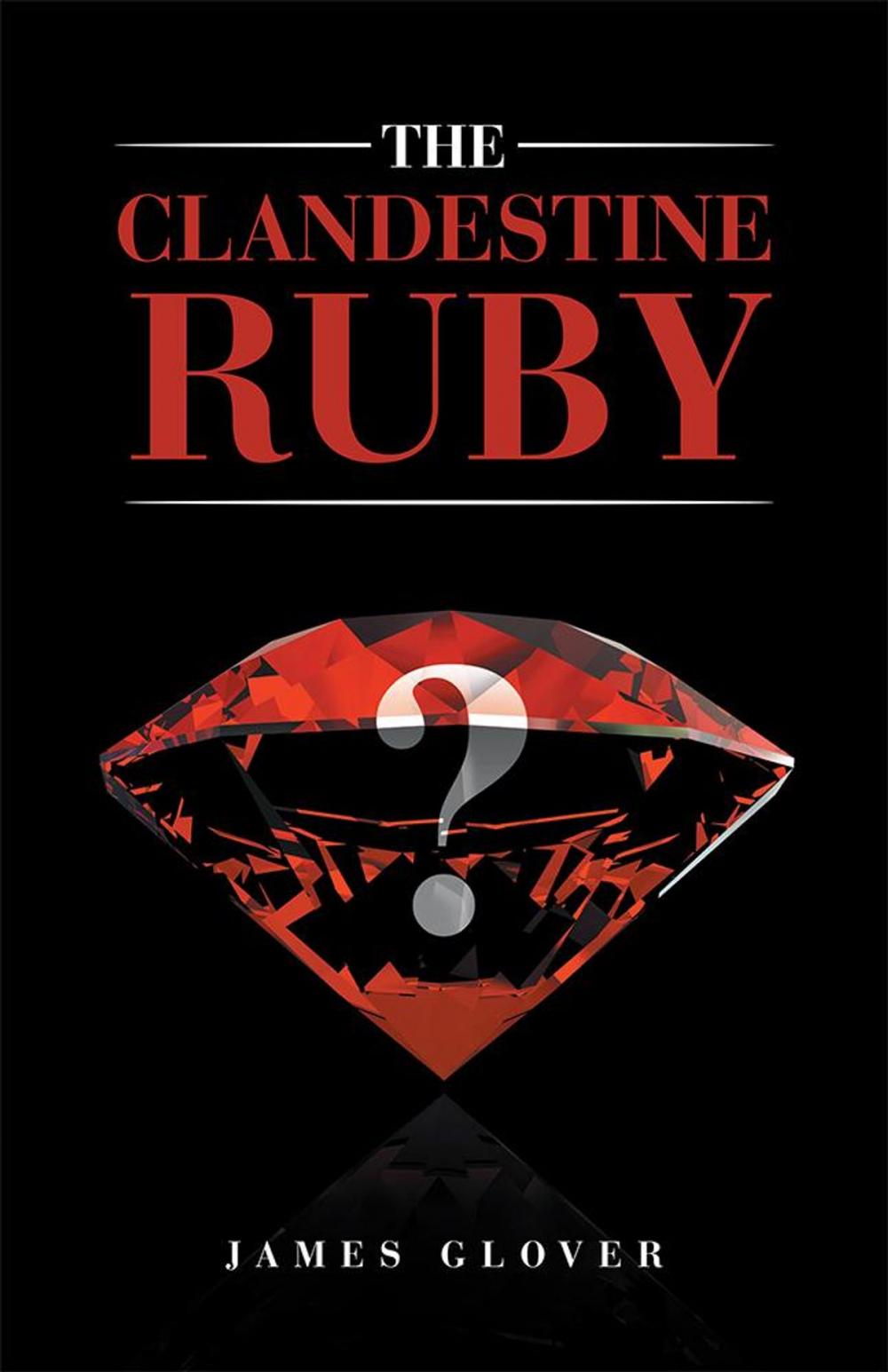 Big bigCover of The Clandestine Ruby