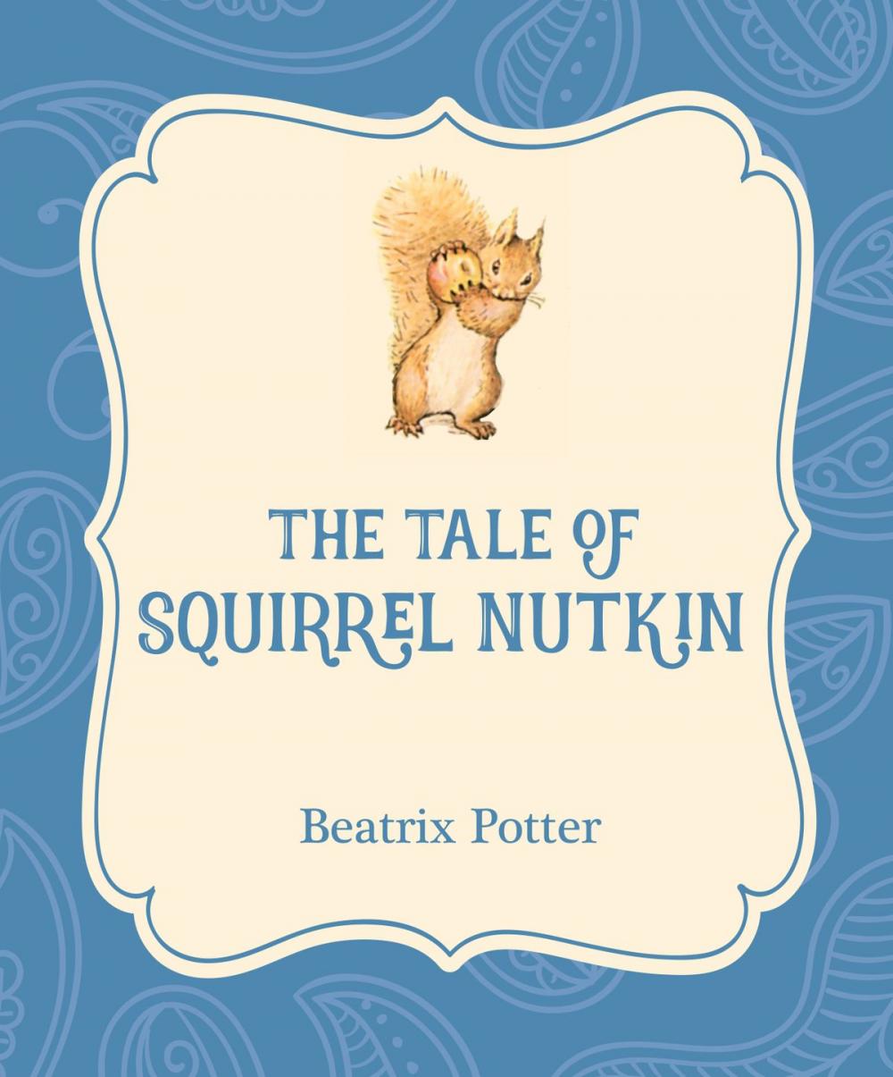 Big bigCover of The Tale of Squirrel Nutkin