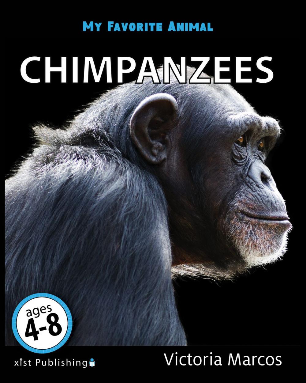 Big bigCover of My Favorite Animal: Chimpanzees