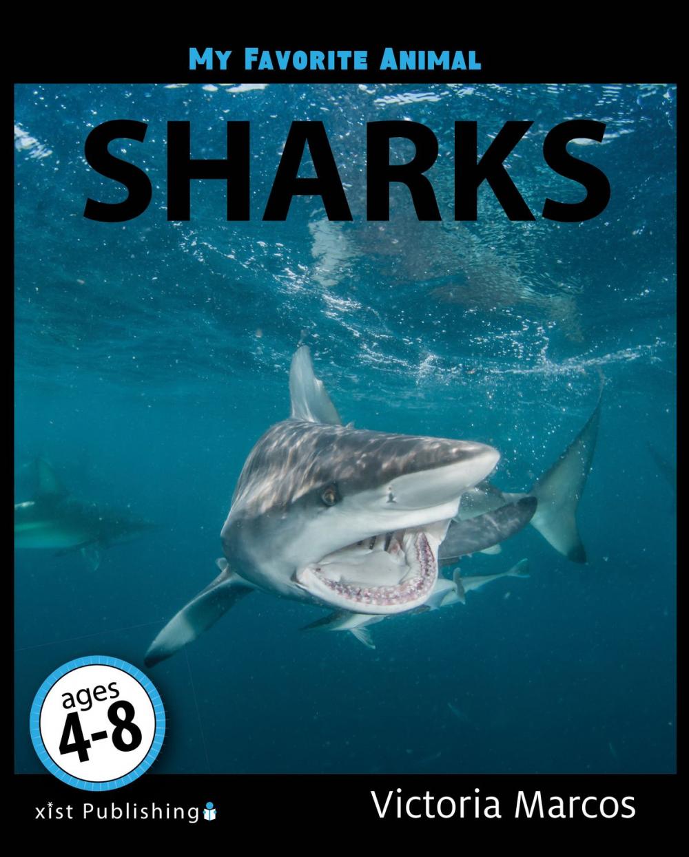 Big bigCover of My Favorite Animal: Sharks