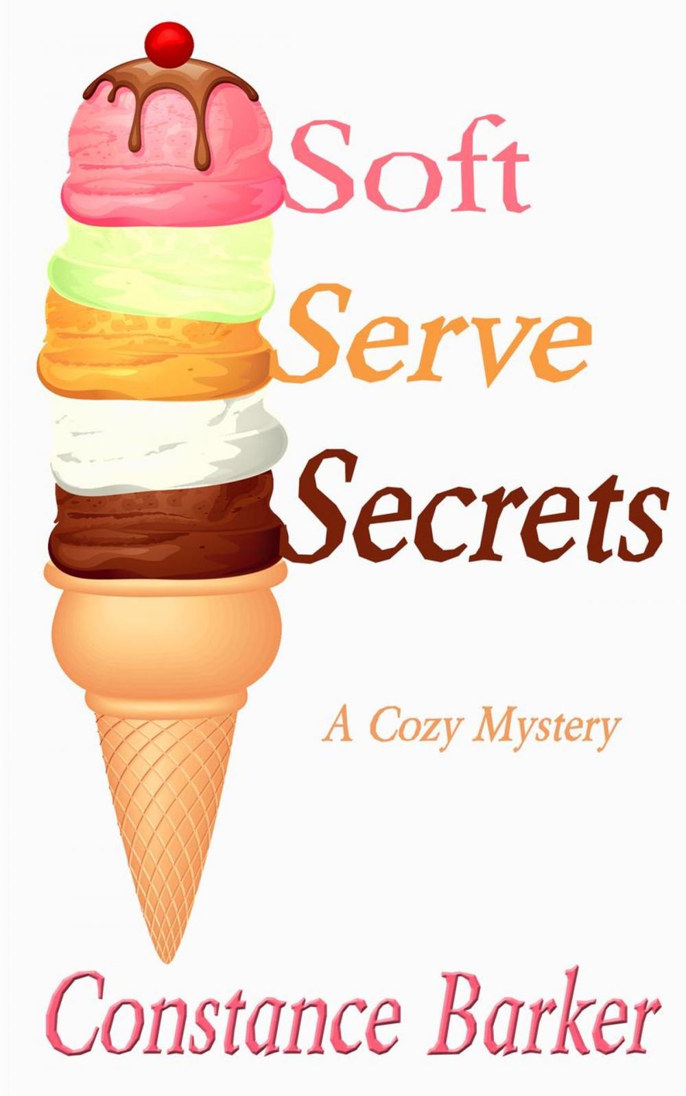 Big bigCover of Soft Serve Secrets